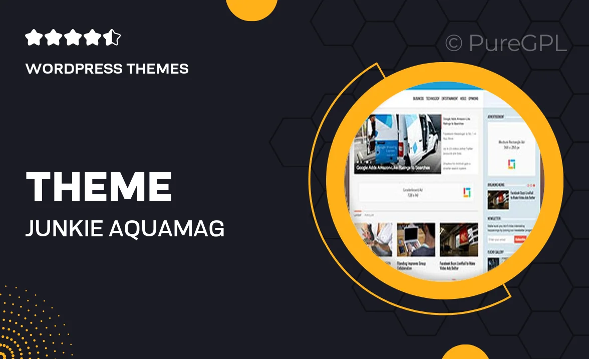 Theme junkie | AquaMag