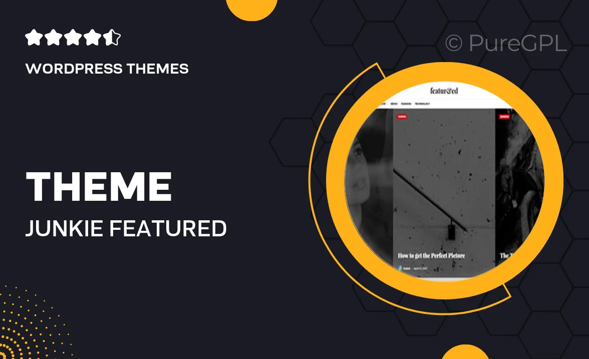 Theme junkie | Featured