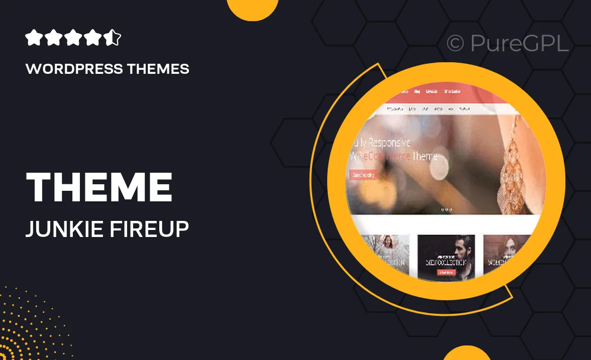 Theme junkie | FireUp