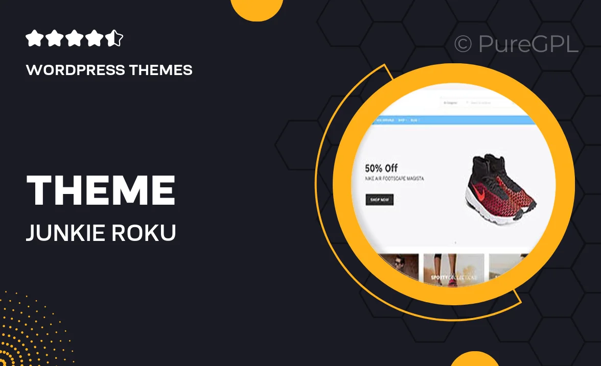 Theme junkie | Roku