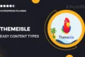 Themeisle | Easy Content Types