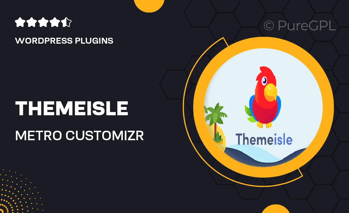 Themeisle | Metro CustomizR