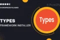 Types | Framework Installer