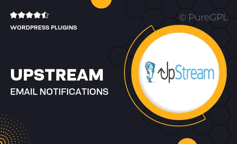 upstream email notifications