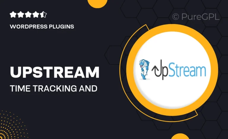 upstream time tracking and budgeting