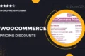 WooCommerce Pricing & Discounts!