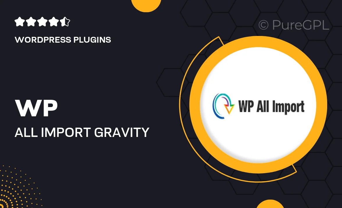 Wp all import | Gravity Forms Add-On