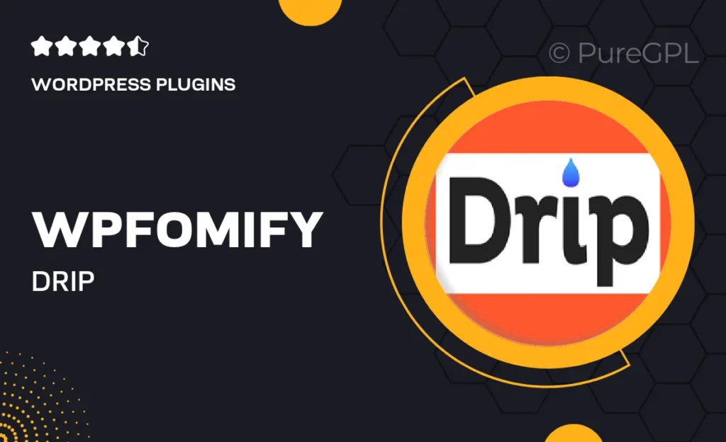 Wpfomify | Drip