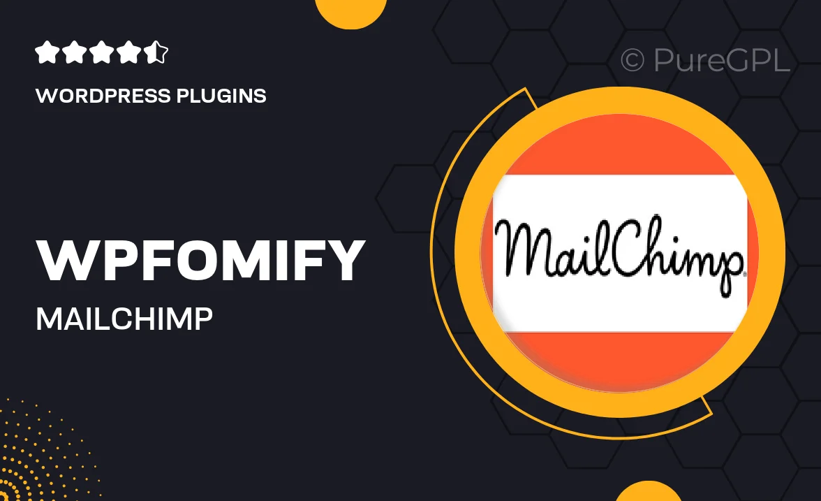 Wpfomify | Mailchimp