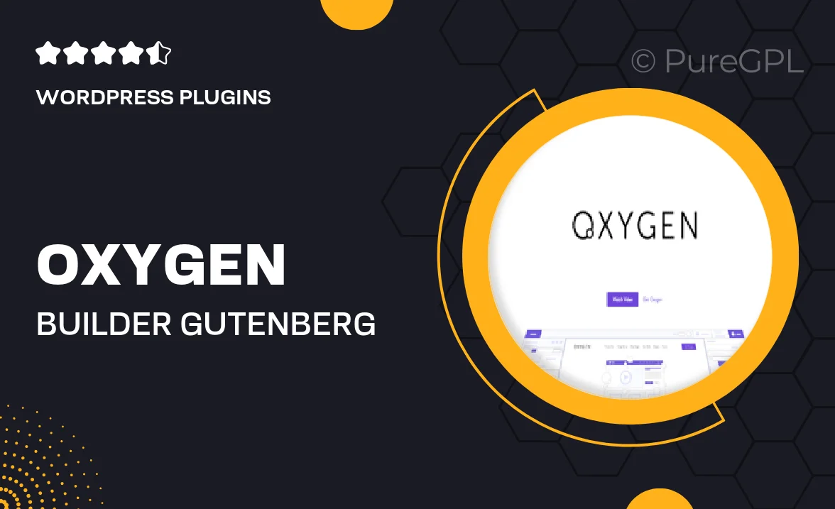 Oxygen Builder | Gutenberg Integration