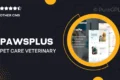 PawsPlus – Pet Care & Veterinary Elementor Template Kit