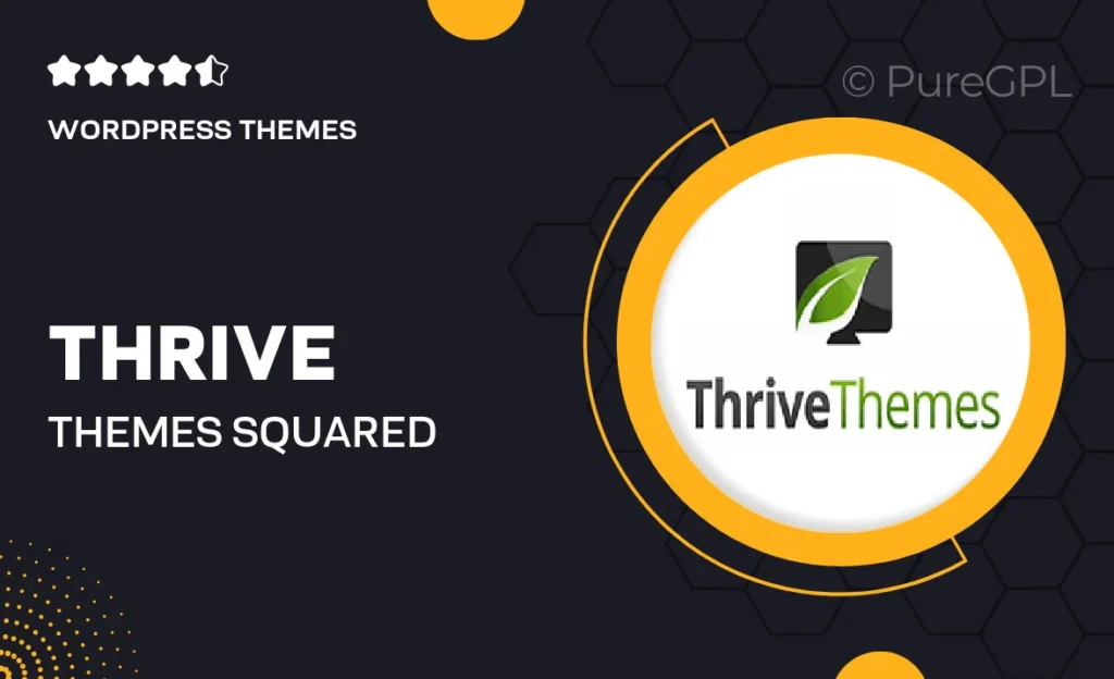 Thrive themes | Squared 6 Thrive themes | Squared