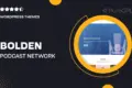 Bolden – Podcast Network WordPress Theme