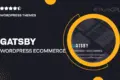 Gatsby – WordPress + eCommerce Theme