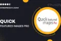 Quick Featured Images Pro