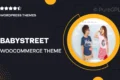 BabyStreet – WooCommerce Theme for Kids Toys and Clothes Shops