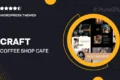 Craft | Coffee Shop Cafe Restaurant WordPress