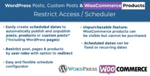 WordPress Posts & WooCommerce Products Scheduler / Restrict Access
