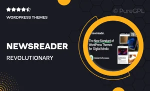 Newsreader – Revolutionary WordPress Theme for Digital Media