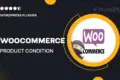 Woocommerce | Product Condition