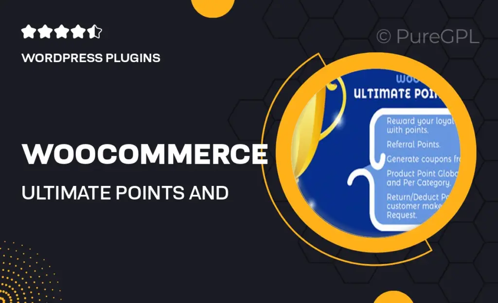 WooCommerce Ultimate Points And Rewards – Referral Points & Coupon Generation