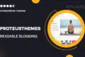 ProteusThemes Readable – Blogging WordPress Theme Inspired by Medium.com