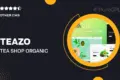 Teazo – Tea Shop & Organic Store Responsive Shopify 2.0 Theme