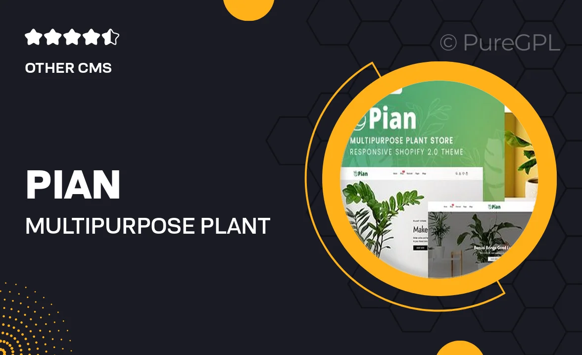 Pian – MultiPurpose Plant Store Shopify 2.0 Theme