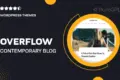 Overflow – Contemporary Blog & Magazine WordPress Theme