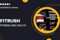 Fitrush – Fitness and Health Supplements WordPress Theme