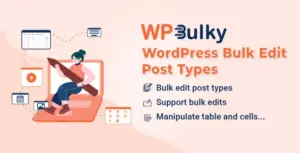 WPBulky – WordPress Bulk Edit Post Types
