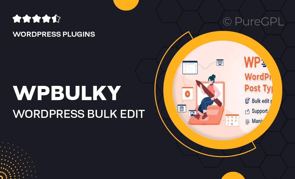 WPBulky – WordPress Bulk Edit Post Types