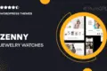 Zenny – Jewelry, Watches & Glasses Elementor WooCommerce WordPress Theme