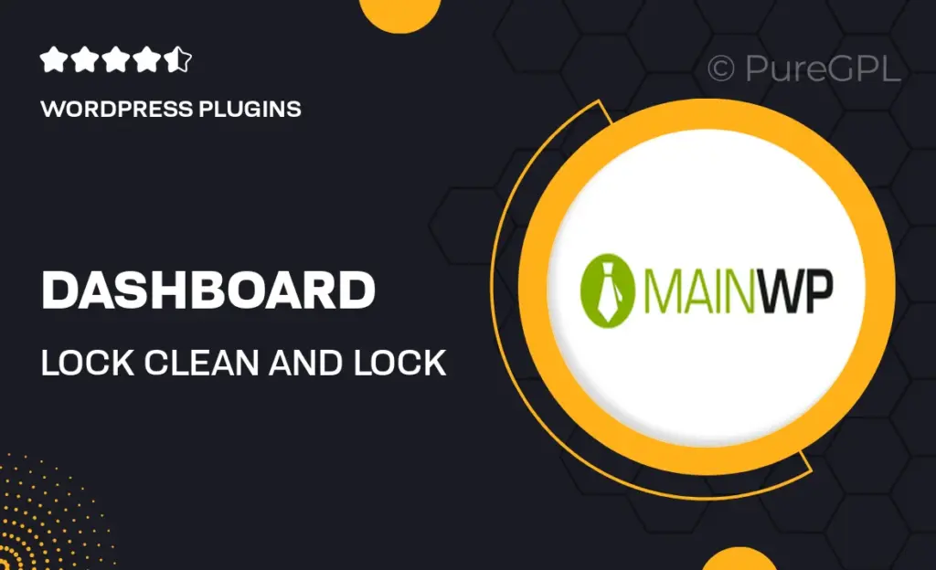 Dashboard Lock / Clean And Lock 38 Dashboard Lock / Clean And Lock