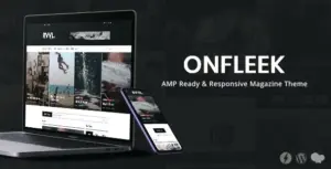 Onfleek – AMP Ready and Responsive Magazine Theme