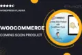 WooCommerce Coming Soon Product with Countdown