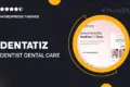 Dentatiz – Dentist & Dental Care Clinic FSE WordPress Theme