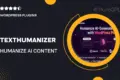 TextHumanizer – Humanize AI Content Generator WordPress Plugin