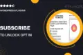 Subscribe to Unlock Opt In Content Locker WordPress Plugin