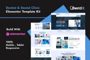 DentiX – Dentist & Dental Clinic Elementor Template Kit
