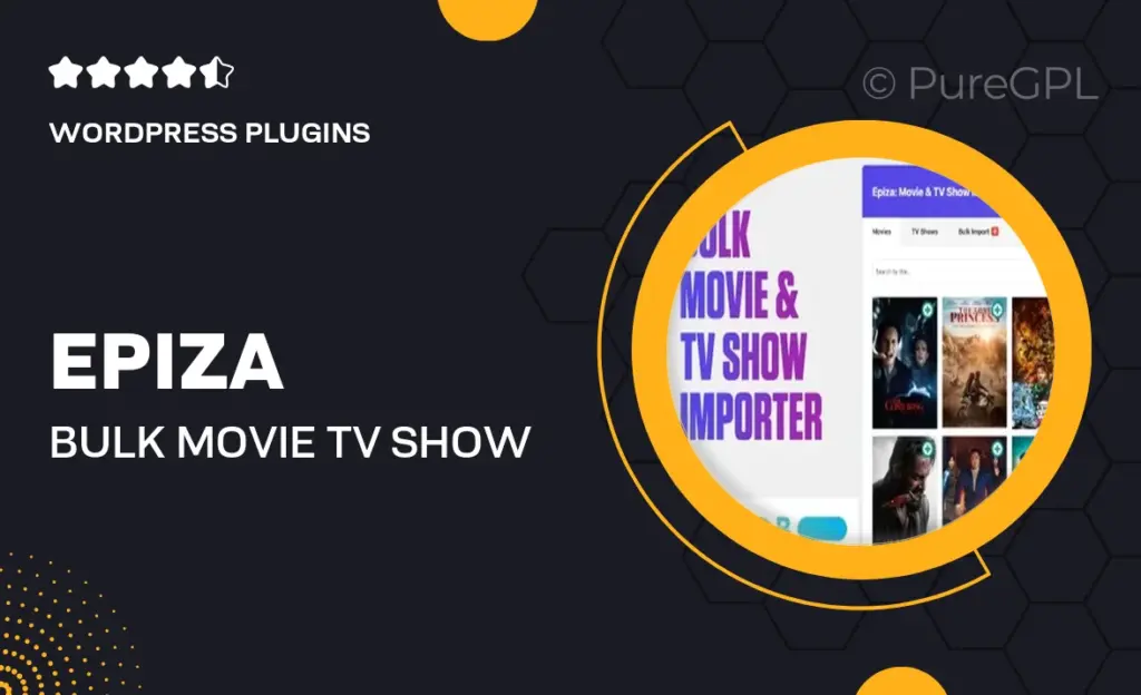 Epiza – Bulk Movie & TV Show Importer For WordPress 7 Epiza – Bulk Movie & TV Show Importer For WordPress