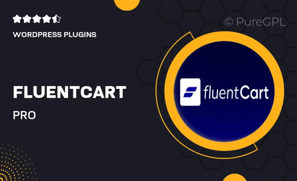 FluentCart Pro 4 FluentCart Pro