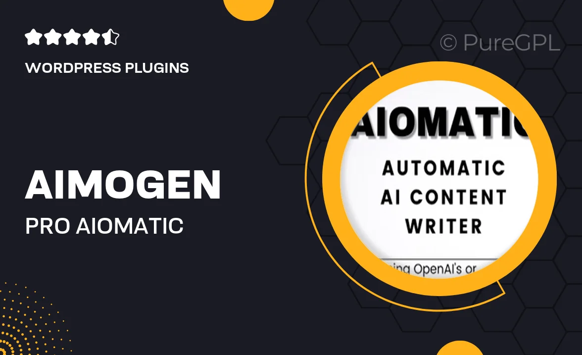 Aimogen Pro (AIomatic) – Automatic AI Content Writer & Editor, ChatBot & AI Toolkit