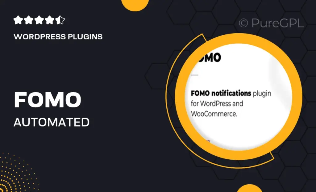 FOMO Automated notification plugin for WordPress and WooCommerce