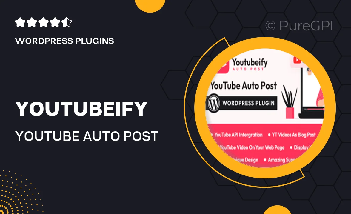 Youtubeify – YouTube Auto Post WordPress Plugin