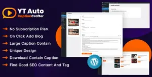 YT Auto Caption Crafter – Video Content Generator WordPress Plugin