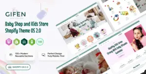 Gifen | Baby Shop and Kids Store Shopify Theme OS 2.0