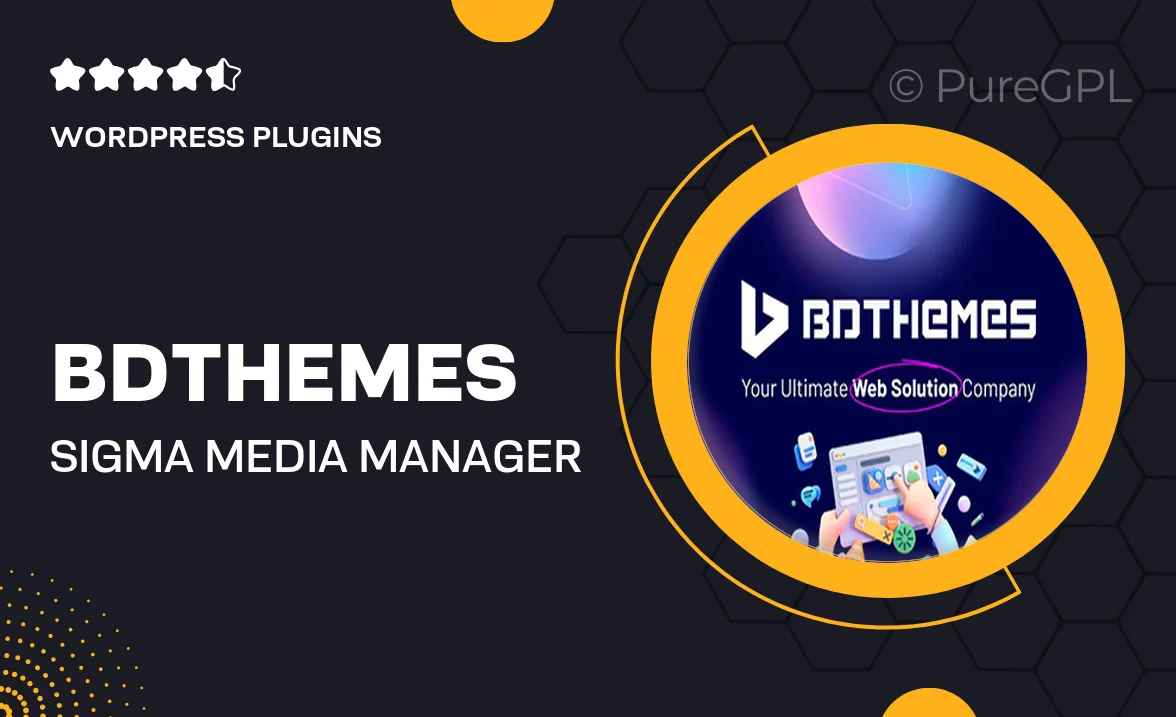 BdThemes | Sigma Media Manager