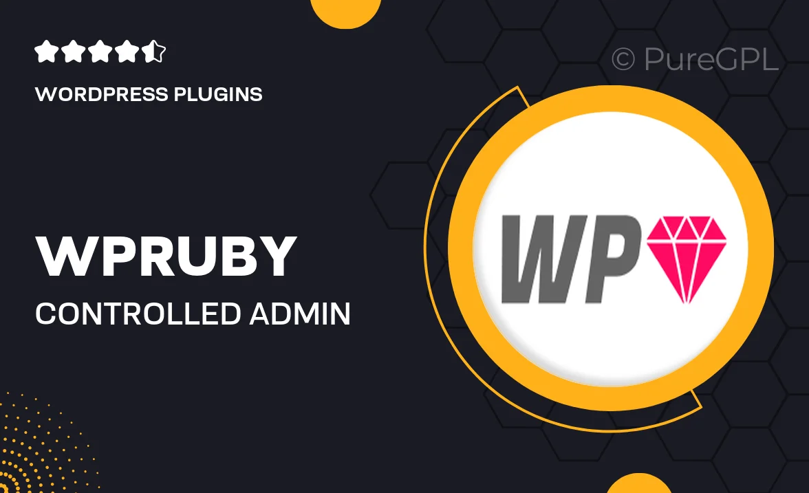 WPRuby | Controlled Admin Access Pro