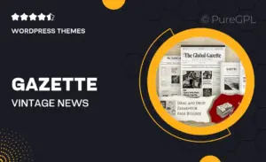Gazette — Vintage News & Editorial Magazine WordPress Theme